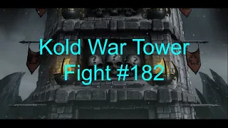 Kold War Tower Fight #182 - Mortal Kombat Mobile (Kombat Kup and Cassie Cage)