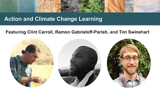 Action and Climate Change Learning | 2021 Climate Change Learning Series for Educators