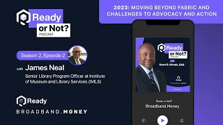 Ready or Not? Episode 2: James Neal explains the role of libraries in preserving digital dignity