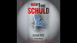 Noah Fitz - Nicht ihre Schuld Teil 1 | Krimis Thriller Hörbuch