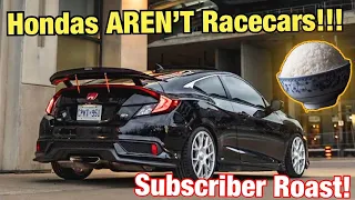 LET'S ROAST MY SUBSCRIBER'S CARS!!! (I'm Sorry In Advance...)