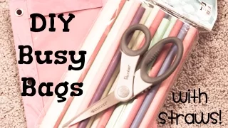 DIY Busy Bags with Straws for Toddlers - Cheap and Easy
