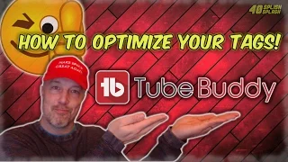 How To Optimize Your Tags Using TubeBuddy! (Video SEO)