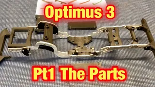 Optimus 3 pt1 The Parts