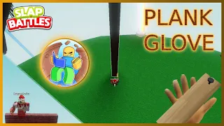 [Roblox] Slap Battles How To Get Plank Glove + Cranking 90’s Badge