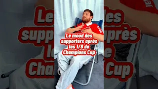 MOOD des fans après les 1/8 de CHAMPIONS CUP #rugby