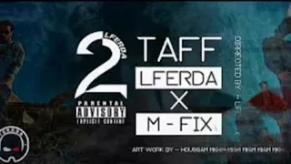 Lferda  2TAF  ft m fix [video clip official]