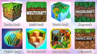 Minecraft,Realm Craft,Multi Craft,World Craft,Megacraft,Planet Craft,Block Craft 3D,Raptor Craft