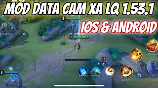 MOD DATA CAM XA LIÊN QUÂN 1.53.1 [iOS & ANDROID] | DLGAMINGVN