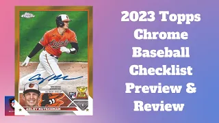 Everything You Need to Know Before Buying 2023 Topps Chrome Baseball | Reviewing the Checklist