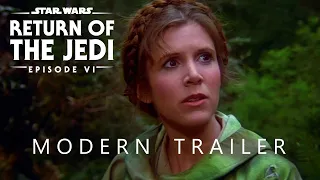 STAR WARS: Return of the Jedi - Modern Trailer