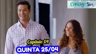 CONTIGO SIM capítulo de hoje QUINTA-feira (25/04/2024) novelas do SBT