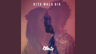 Biya Wala Bik