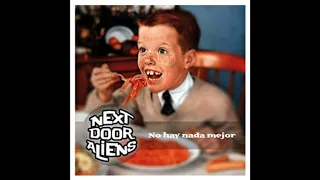 Next Door Aliens - No Hay Nada Mejor (2010)