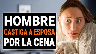 ESPOSO MALTRATA A SU MUJER POR LA CENA | DramatizeMe Español