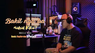 Bakit Nga Ba Mahal Kita (Remix/Rap Version) By SevenJC