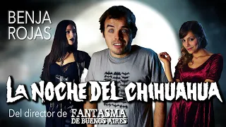 LA NOCHE DEL CHIHUAHUA - película argentina completa