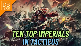 Top 10 Imperials in Tacticus (Spring Edition)