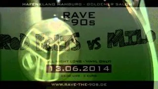 Ravers Nature SOUND @ RAVE THE 90s (Rod Bolts vs Milo)