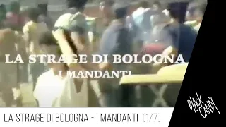 La Strage di Bologna - I mandanti - Puntata 1