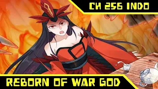 Pengalaman Hidup Ye Rou || Reborn Of War God Ch 256 Bahasa Indonesia || Aoi Manhua