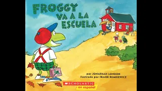 Froggy va a la escuela: Cuento de niño leído en voz alta