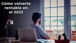 3 CONSEJOS para ser un TRADER RENTABLE en el 2022 || Binary Teach