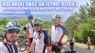 Kolarski obóz na Istrii Dzień 2 Włosko-Słoweńskie akcenty na trasie