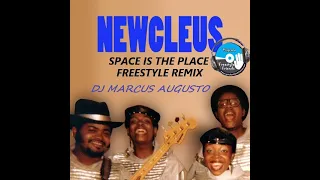 Newcleus - Space Is The Place ( Freestyle Remix ) Dj Marcus Augusto  #freestyleremix  #funkantigo