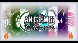 ANTHEM II (NaonProject,LastStoryTrap,ZidaneStory,BassMusic,Bad,HalimNation,ArtechMusic & NafProject)