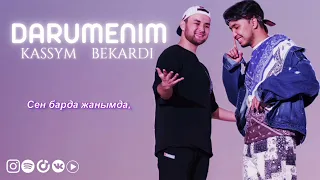 Bekardi x Kassym - Darumenim