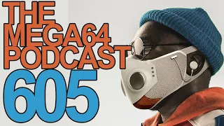 Mega64 Podcast 605 - will.i.am Is Back and Smarter Than Ever