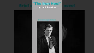 The Iron Heel by Jack London: A Brief Summary Of The Novel #books #audiobook #audiobooks #shorts