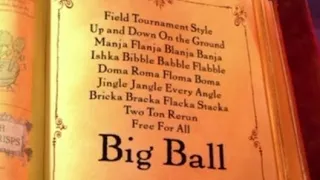 Big Ball but only when Mung pronounces its full name
