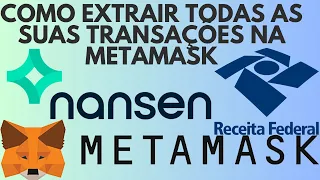 Como extrair todas as suas transações na METAMASK para o informe de rendimentos para sua Declaração