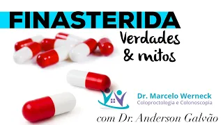 Efeitos colaterais da Finasterida | Dr. Marcelo Werneck e Dr. Anderson Galvão