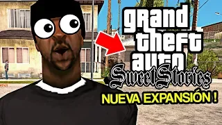 Esta es la EXPANSIÓN MÁS DIVERTIDA de Gta San Andreas (Sweet Stories) !