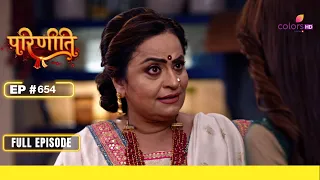 Parineetii | परिणीती | Episode 654 | 07 February 24