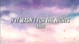 If It Wasn't For The Nights - ABBA (Slowed + Reverb)