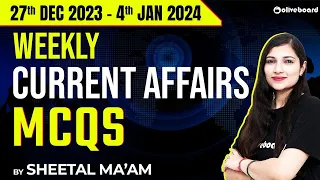 27th Dec 2023 - 4th Jan 2024 Weekly Current Affairs Mcqs | Weekly Current Affairs for Banking Exam