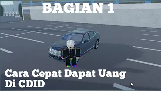 Cara Cepat Dapat Uang Di CDID Bagian 1 -  Car Dirving Indonesia