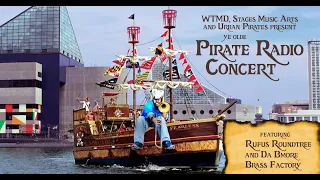 Pirate Radio Concert feat. Rufus Roundtree & Da Bmore Brass Factory