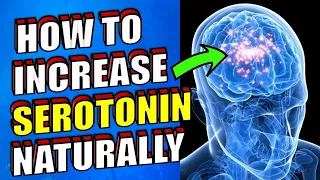 10 EFFECTIVE Ways to Increase SEROTONIN & DOPAMINE Levels Naturally