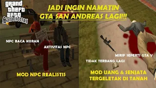 MOD KEREN YANG MEMBUAT KALIAN INGIN MAIN GTA SAN ANDREAS LAGI!!!