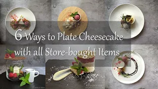 Cheesecake Plated Dessert | Easy Ways to Plate Cheesecake with Store-Bought Items