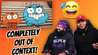 The Amazing World Of Gumball But It’s Completely Out Of Context (INTHECLUTCH REACTION)