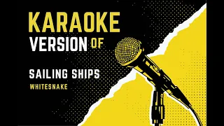 KARAOKE VERSION OF - Sailing Ships - acoustic (Whitesnake)