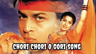 Chori Ghori O Gori Full Song | Ram Jaane | Shah Rukh Khan ,Juhi Chawla