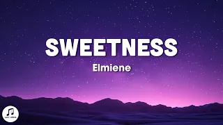 Elmiene - Sweetness (Lyrics)