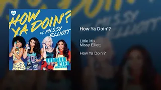 How Ya Doin'? - Little Mix (feat. Missy Elliott) (Official Audio)